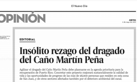 «Insólito rezago del dragado del Caño Martín Peña»